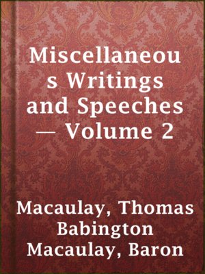 cover image of Miscellaneous Writings and Speeches — Volume 2